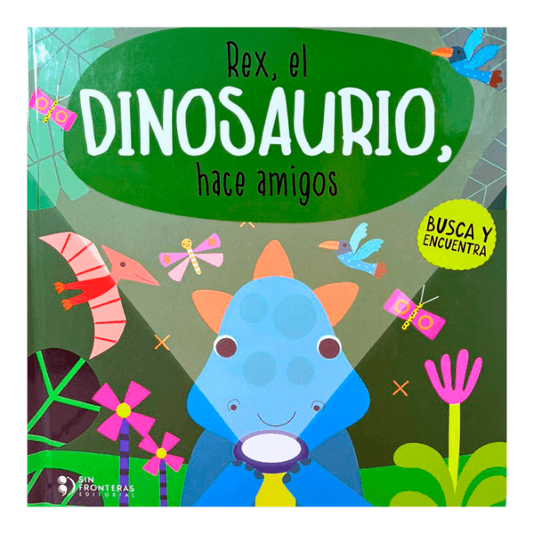 Libro-Linterna-Magica-Rex-El-Dinosaurio-Hace-Amigos-Sin-Fronteras