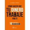 Libro-Como-Hacer-Que-Tu-Dinero-Trabaje-Por-Ti-Sin-Fronteras